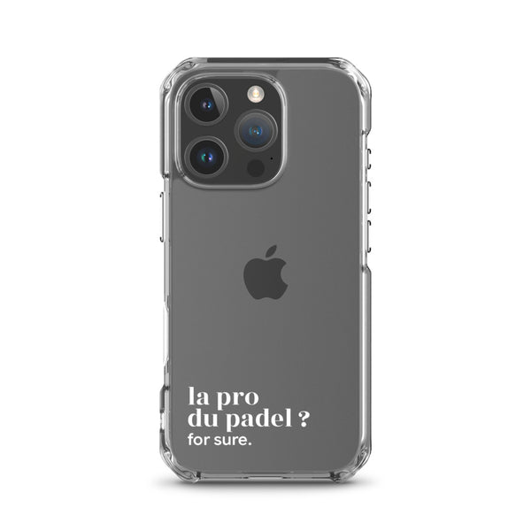 Coque iPhone « La pro du padel ? for sure. »
