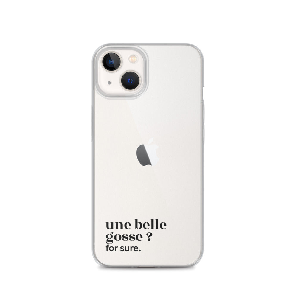 Coque iPhone 13, texte noir : « une belle gosse ? for sure. »