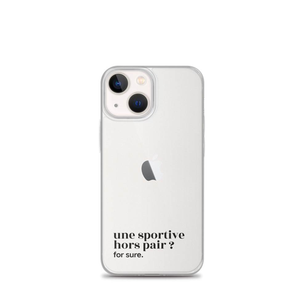 Coque iPhone 13 mini, texte noir : « une sportive hors pair ? for sure. »