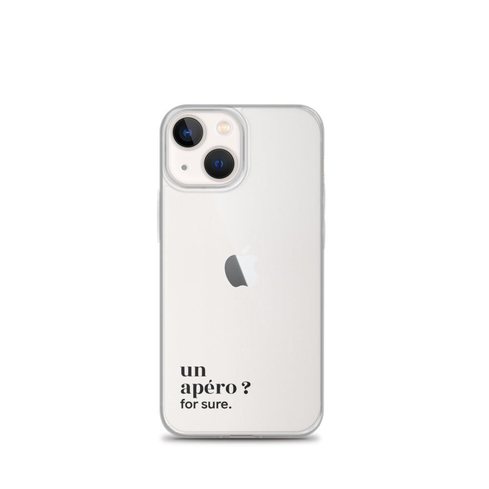 Coque iPhone 13 mini, texte noir : « un apéro ? for sure. »