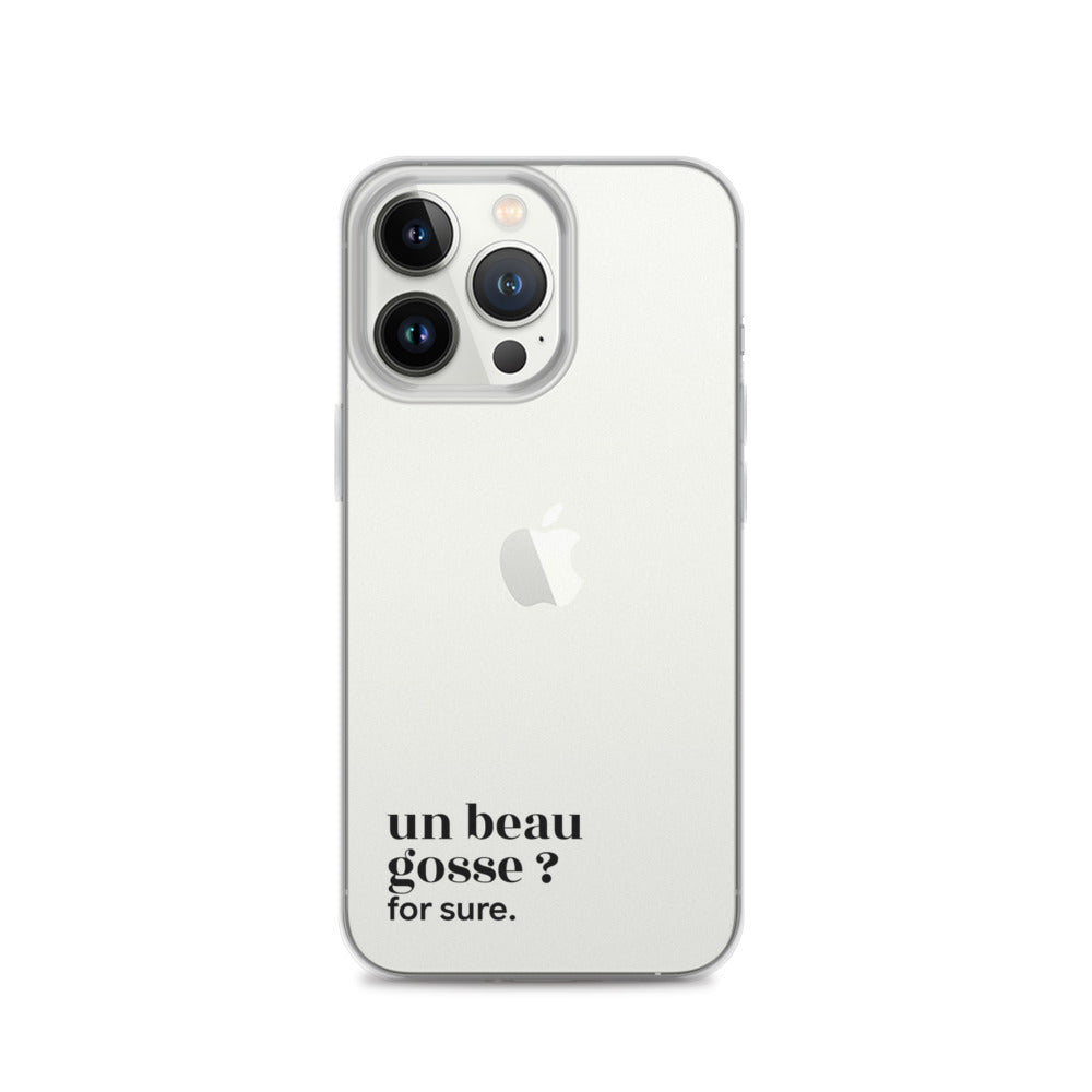 Coque iPhone 13 Pro, texte noir : « un beau gosse ? for sure. »