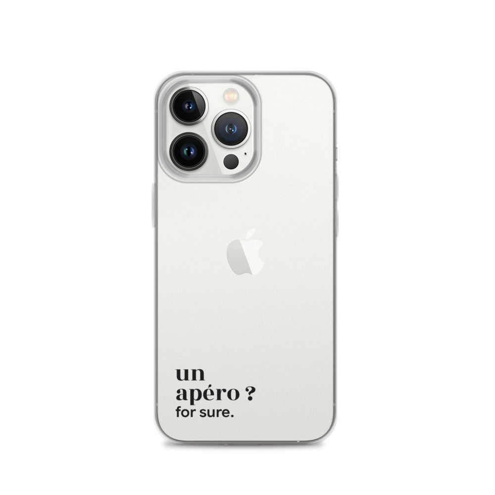 Coque iPhone 13 Pro, texte noir : « un apéro ? for sure. »