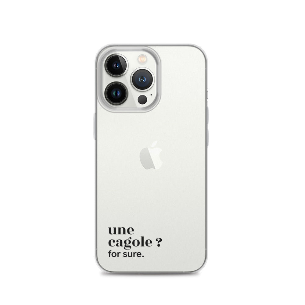 Coque iPhone 13 Pro, texte noir : « une cagole ? for sure. »