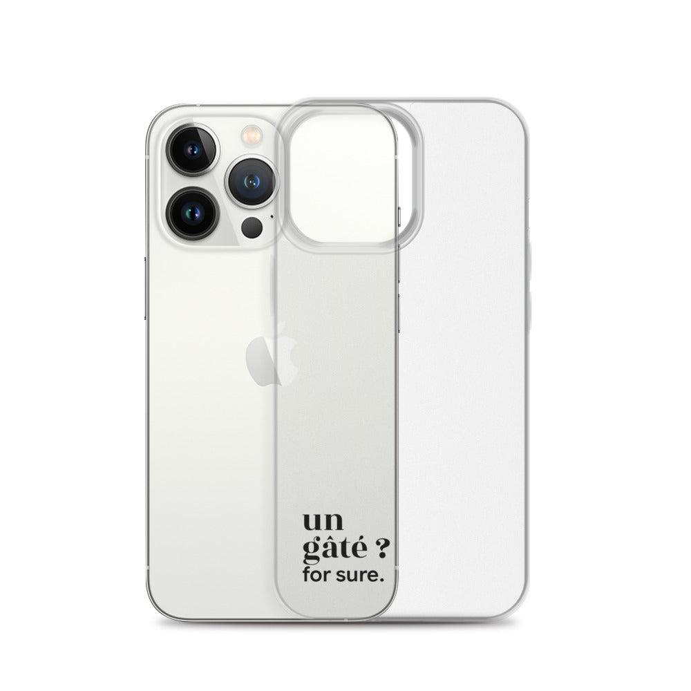 Coque iPhone 13 Pro, texte noir, à côté du téléphone : « un gâté ? for sure. »