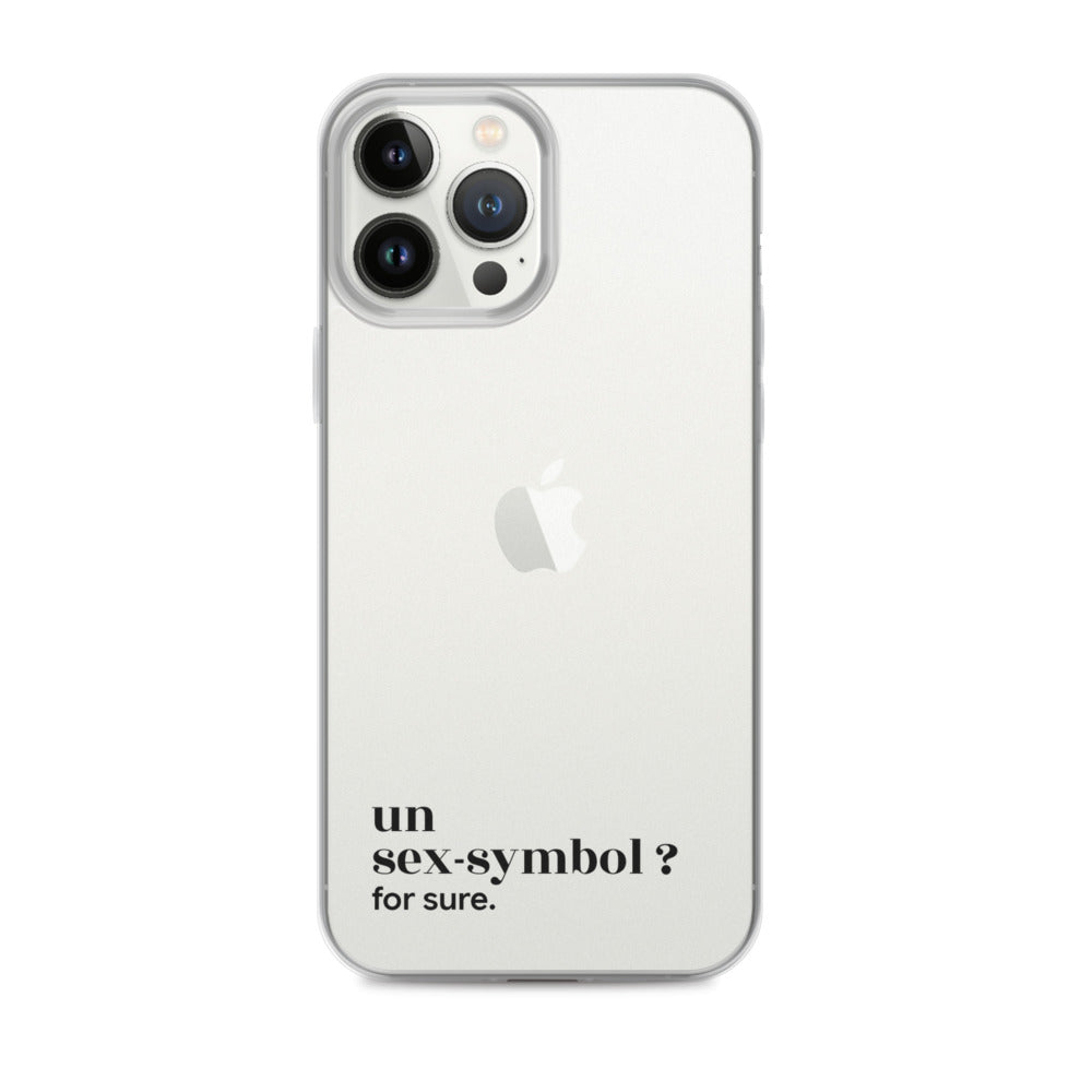 Coque iPhone 13 Pro Max, texte noir : « un sex-symbol ? for sure. »