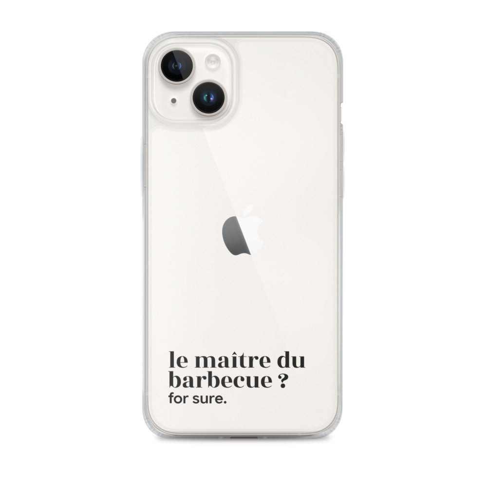 Coque iPhone 14 Plus, texte noir : « le maître du barbecue ? for sure. »