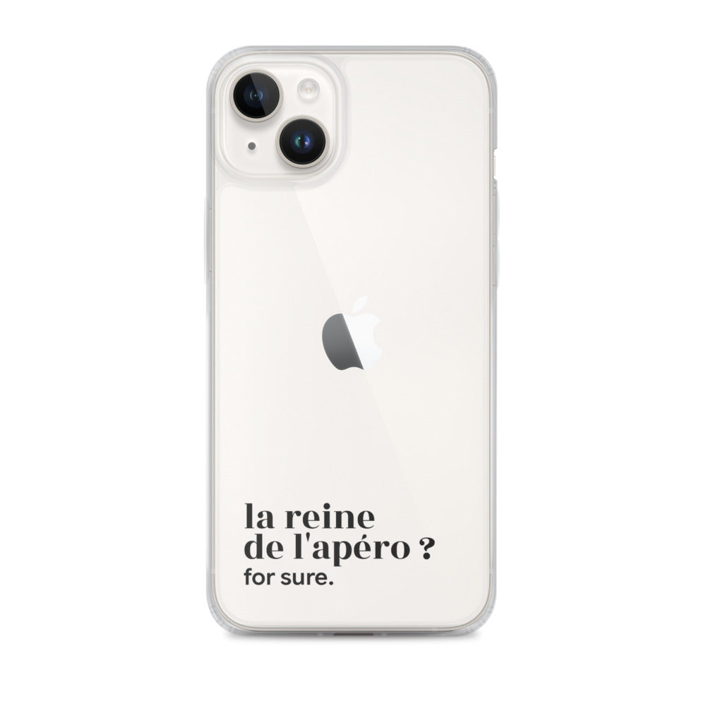 Coque iPhone 14 Plus, texte noir : « la reine de l'apéro ? for sure. »