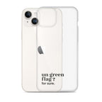 Coque iPhone 14 Plus, texte noir, à côté du téléphone : « un green flag ? for sure. »