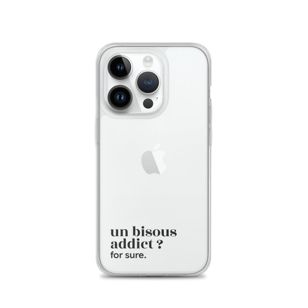 Coque iPhone 14 Pro, texte noir : « un bisous addict ? for sure. »