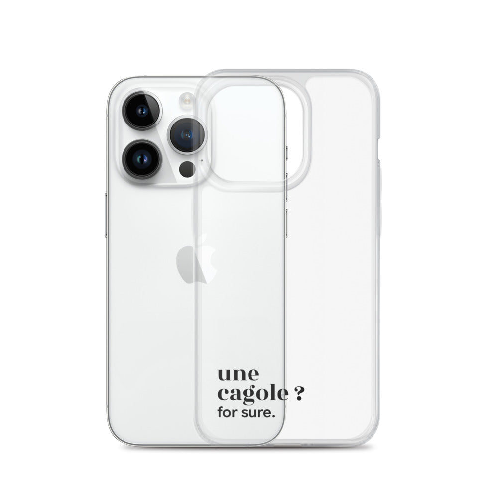 Coque iPhone 14 Pro, texte noir, à côté du téléphone : « une cagole ? for sure. »