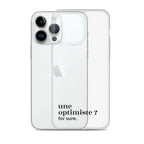 Coque iPhone 14 Pro Max, texte noir, à côté du téléphone : « une optimiste ? for sure. »