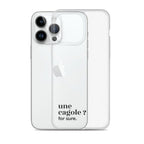 Coque iPhone 14 Pro Max, texte noir, à côté du téléphone : « une cagole ? for sure. »