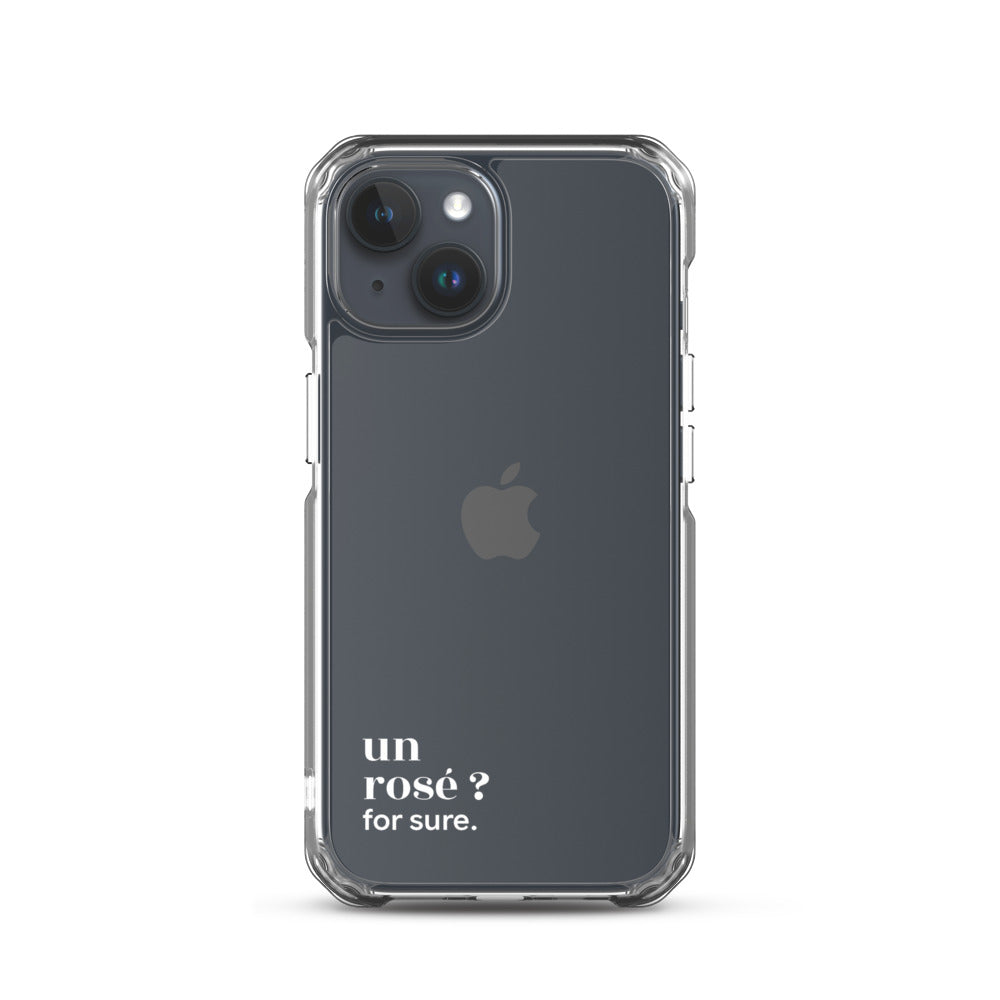 Coque iPhone 15, texte blanc : « un rosé ? for sure. »