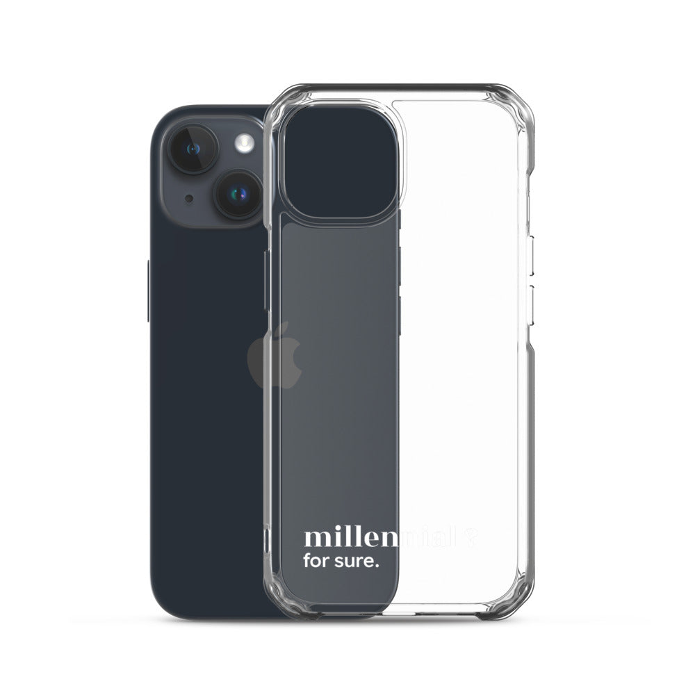 Coque iPhone 15, texte blanc, à côté du téléphone : « millennial ? for sure. »