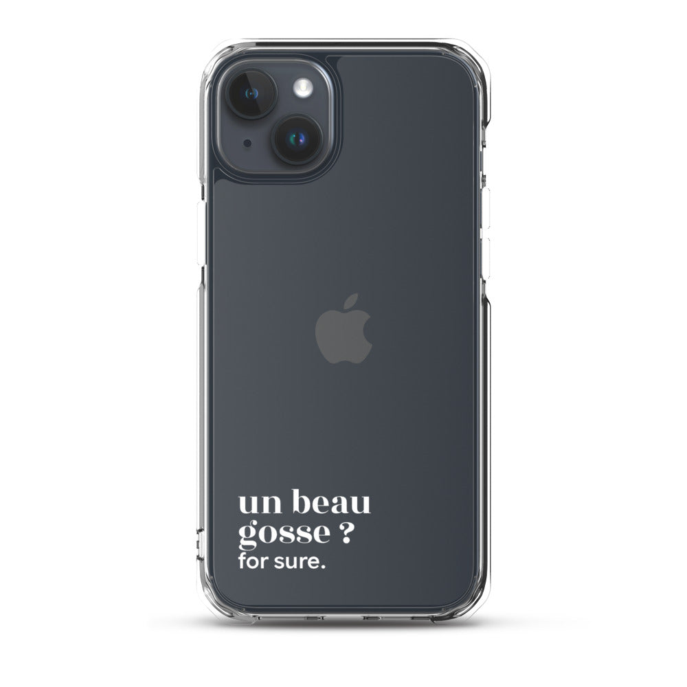 Coque iPhone 15 Plus, texte blanc : « un beau gosse ? for sure. »