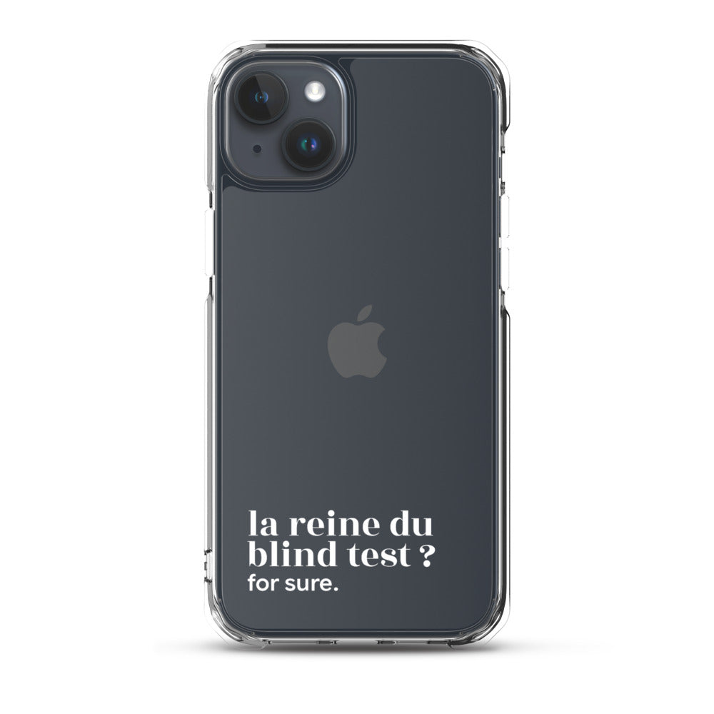 Coque iPhone 15 Plus, texte blanc : « la reine du blind test ? for sure. »