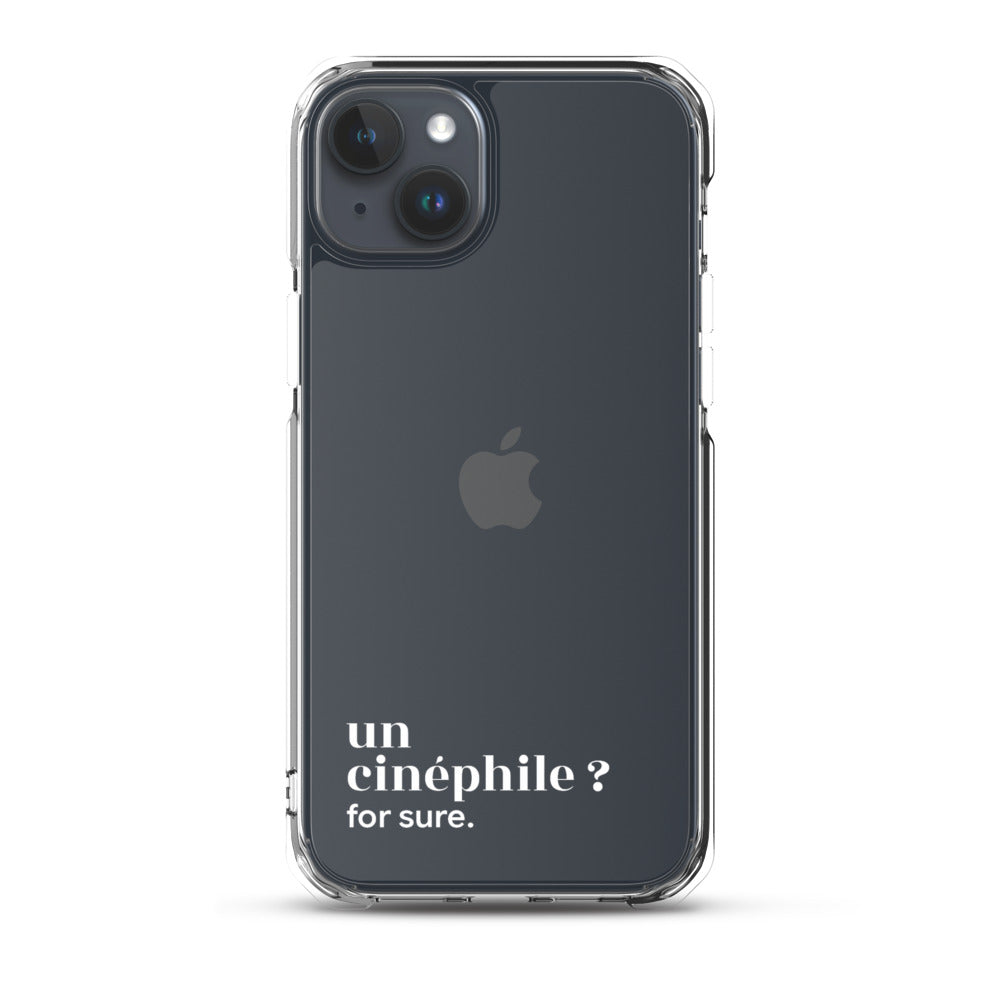 Coque iPhone 15 Plus, texte blanc : « un cinéphile ? for sure. »