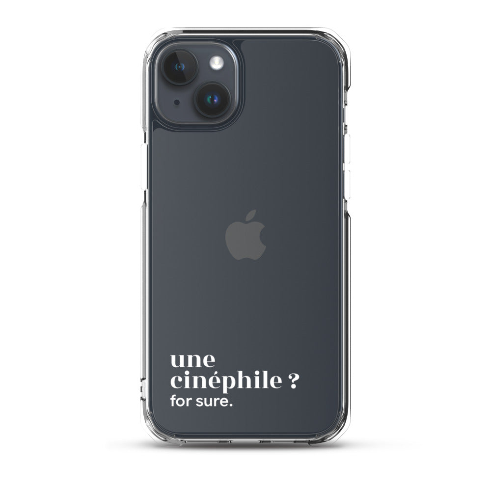 Coque iPhone 15 Plus, texte blanc : « une cinéphile ? for sure. »