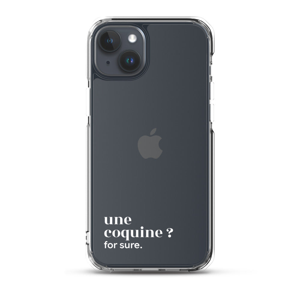 Coque iPhone 15 Plus, texte blanc : « une coquine ? for sure. »