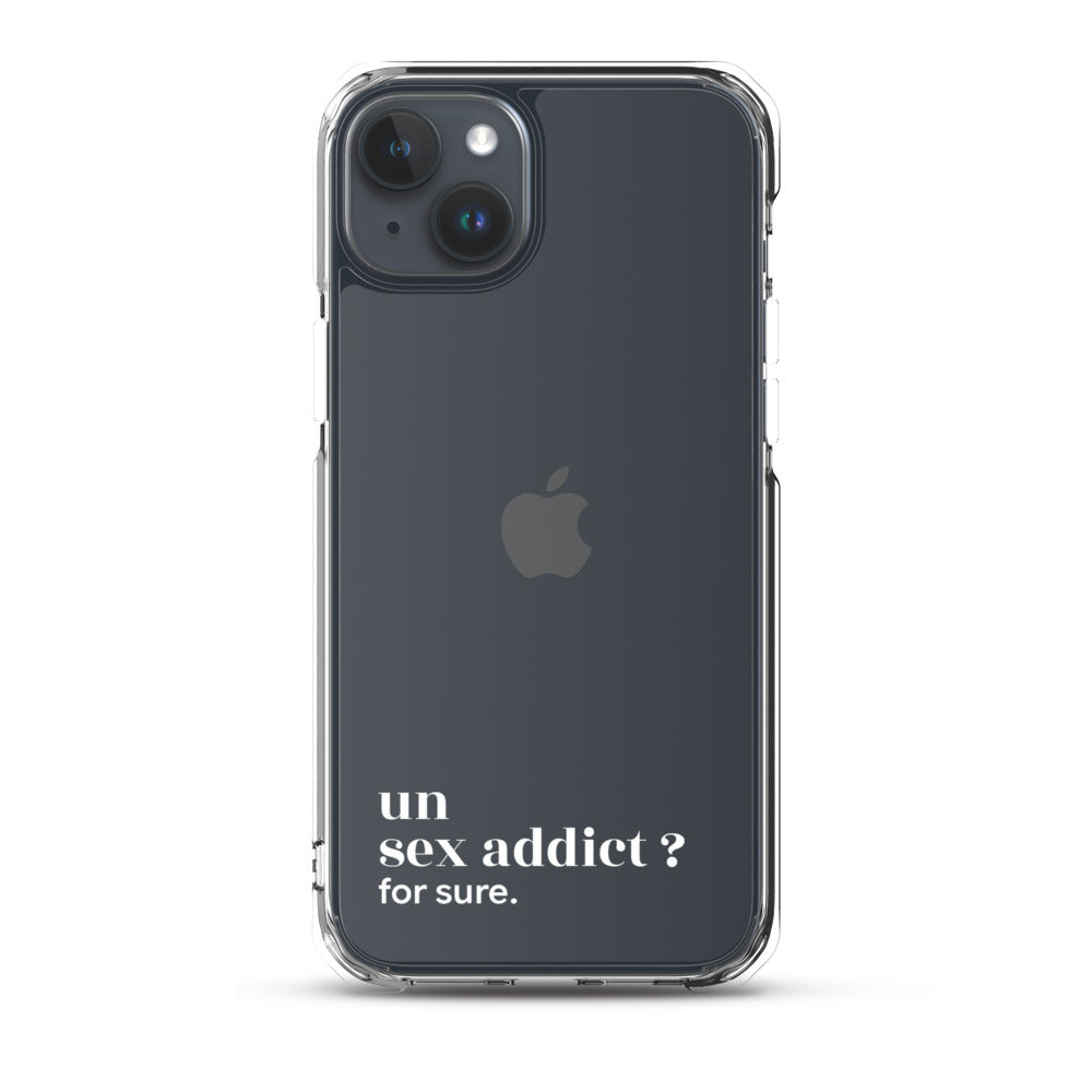 Coque iPhone 15 Plus, texte blanc : « un sex addict ? for sure. »