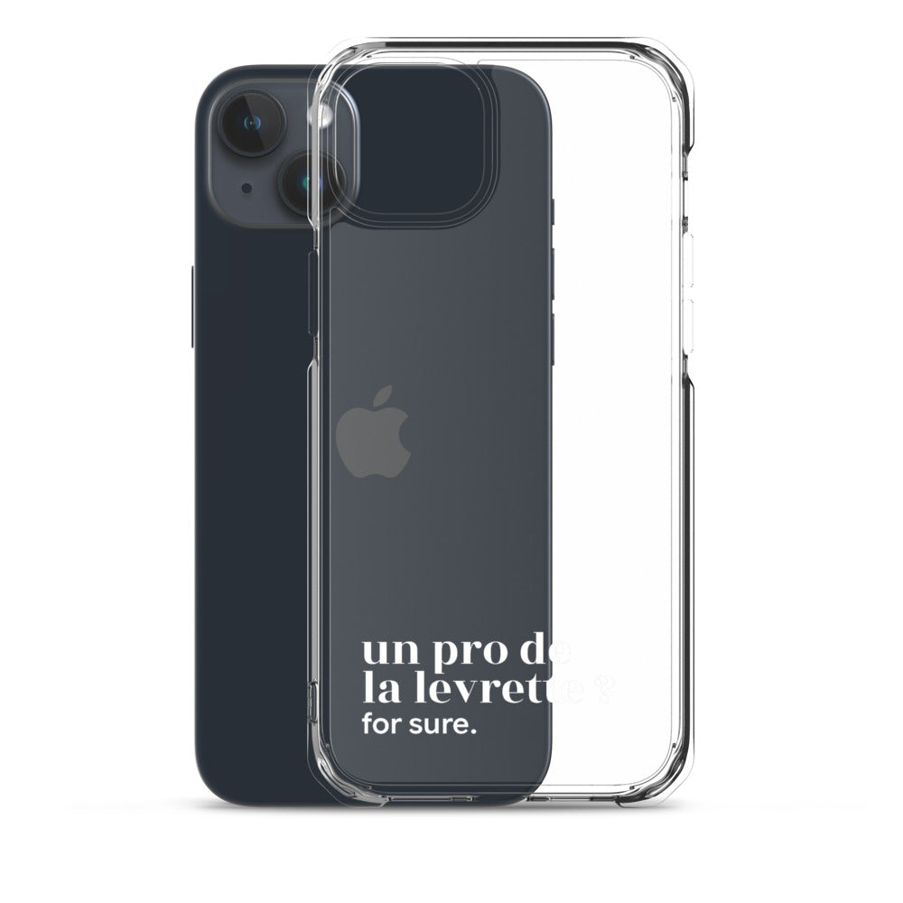 Coque iPhone 15 Plus, texte blanc, à côté du téléphone : « un pro de la levrette ? for sure. »