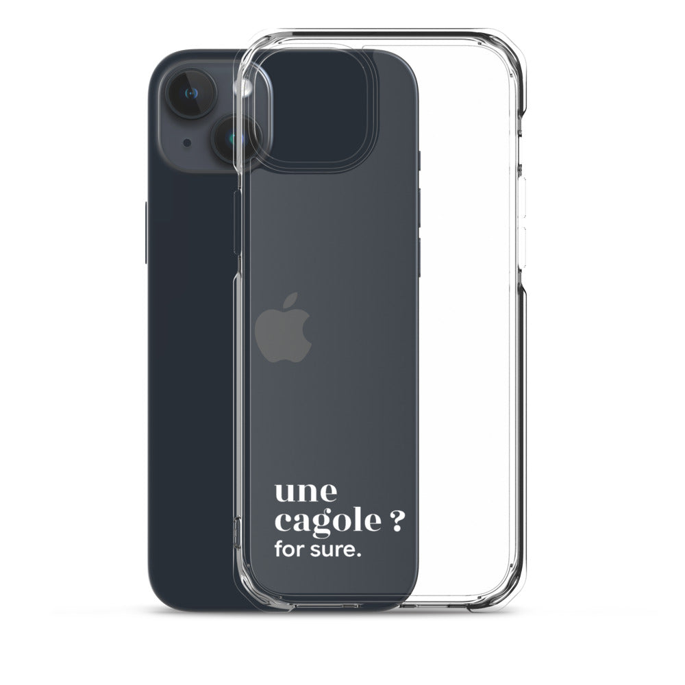 Coque iPhone 15 Plus, texte blanc, à côté du téléphone : « une cagole ? for sure. »