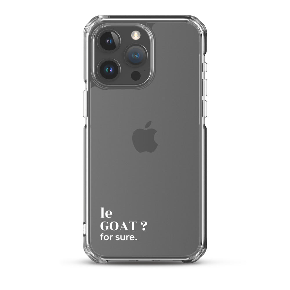 Coque iPhone 15 Pro Max, texte blanc : « le GOAT ? for sure. »