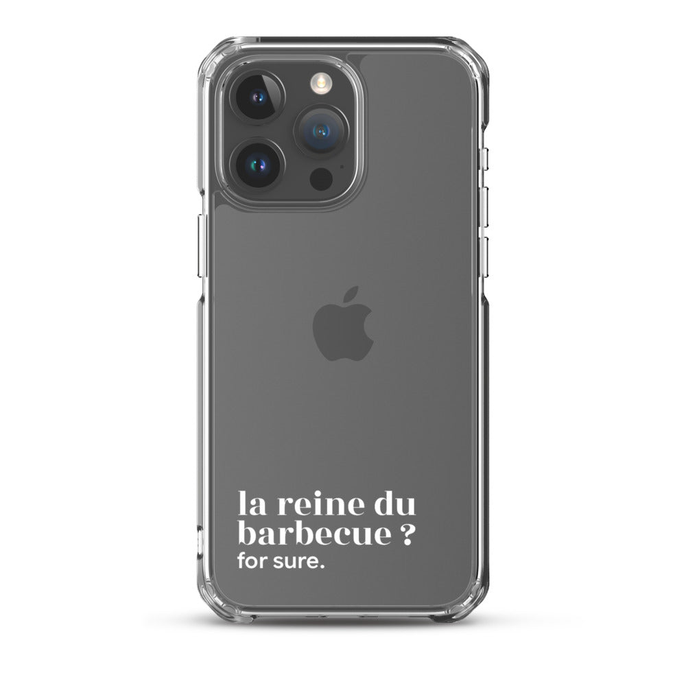 Coque iPhone 15 Pro Max, texte blanc : « la reine du barbecue ? for sure. »