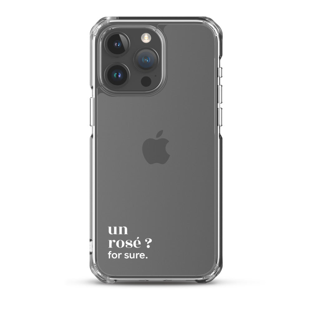 Coque iPhone 15 Pro Max, texte blanc : « un rosé ? for sure. »