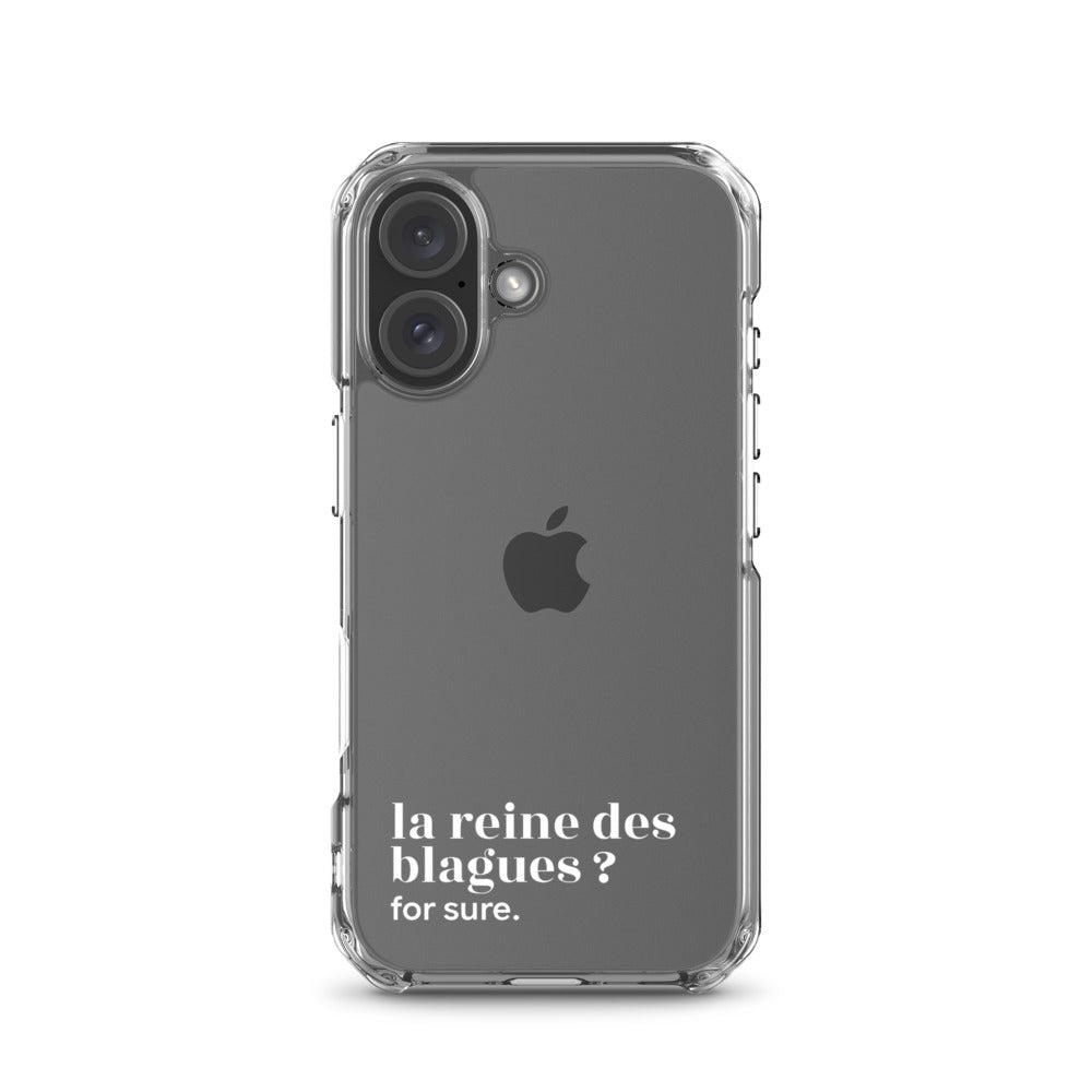 Coque iPhone 16, texte blanc : « la reine des blagues ? for sure. »