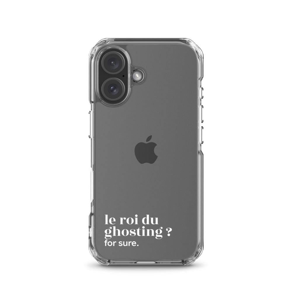 Coque iPhone 16, texte blanc : « le roi du ghosting ? for sure. »