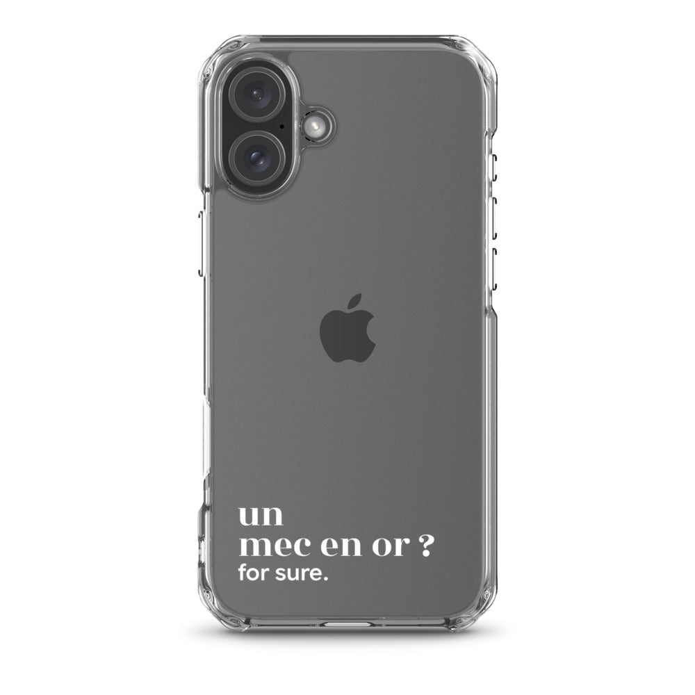 Coque iPhone 16 Plus, texte blanc : « un mec en or ? for sure. »