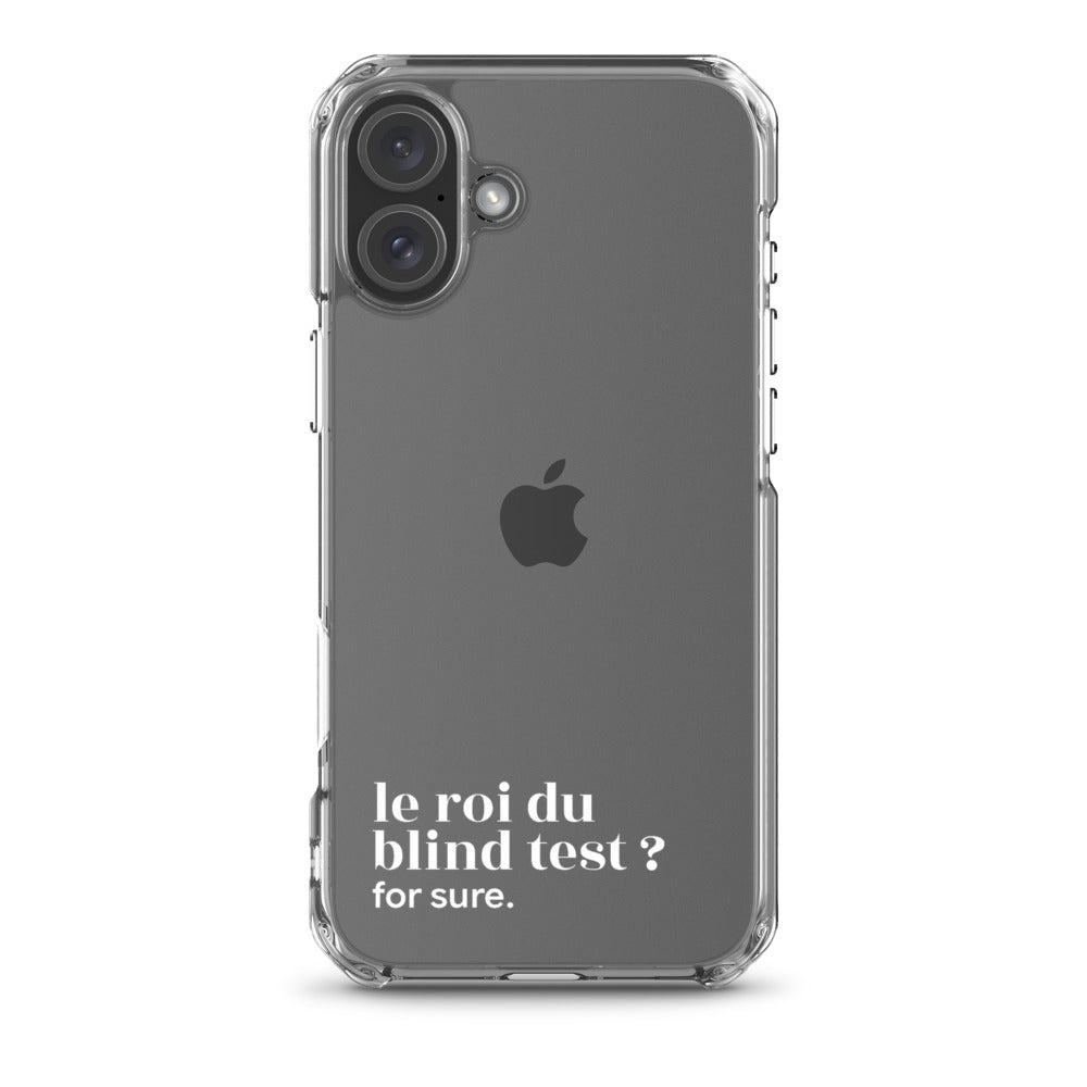 Coque iPhone 16 Plus, texte blanc : « le roi du blind test ? for sure. »