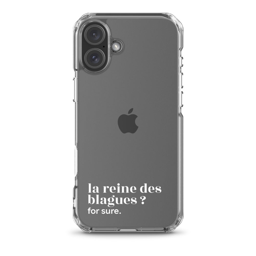 Coque iPhone 16 Plus, texte blanc : « la reine des blagues ? for sure. »