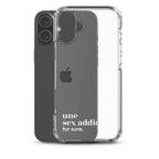 Coque iPhone 16 Plus, texte blanc, à côté du téléphone : « une sex addict ? for sure. »