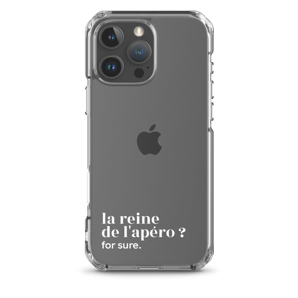 Coque iPhone 16 Pro Max, texte blanc : « la reine de l'apéro ? for sure. »