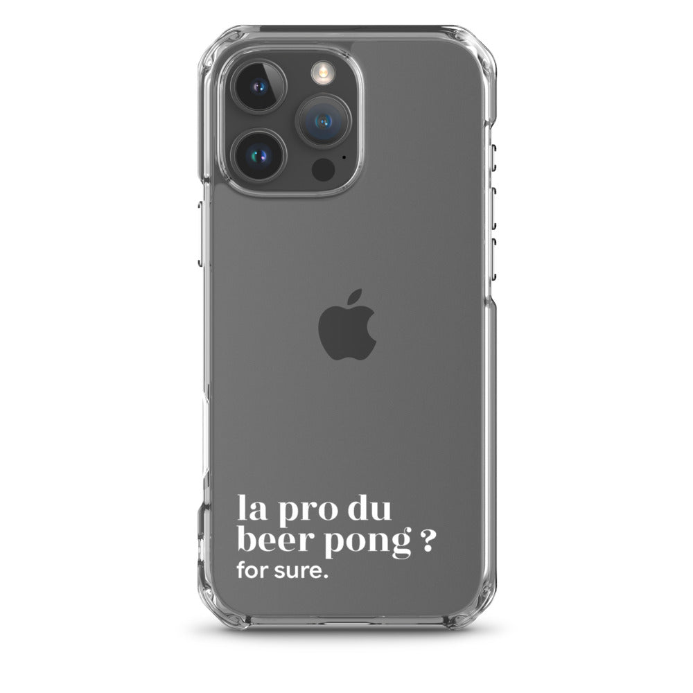 Coque iPhone 16 Pro Max, texte blanc : « la pro du beer pong ? for sure. »