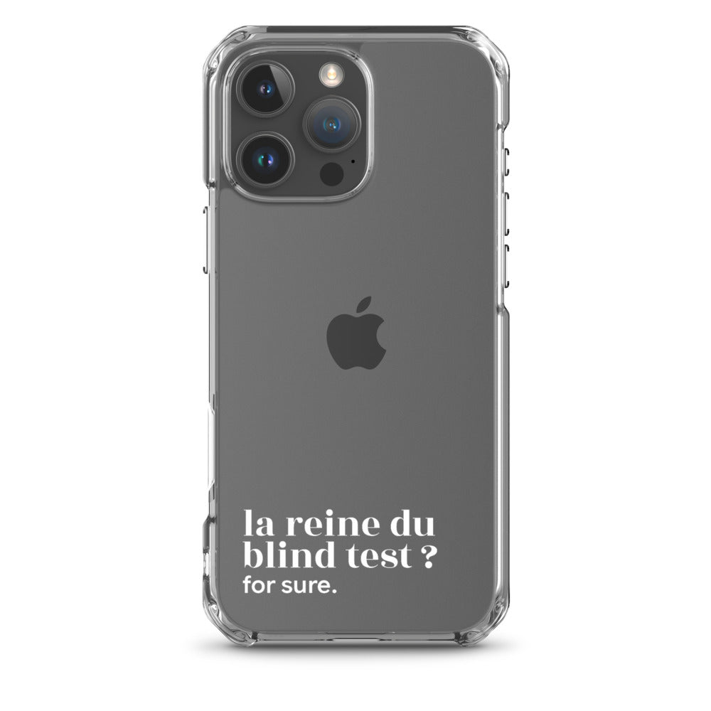 Coque iPhone 16 Pro Max, texte blanc : « la reine du blind test ? for sure. »