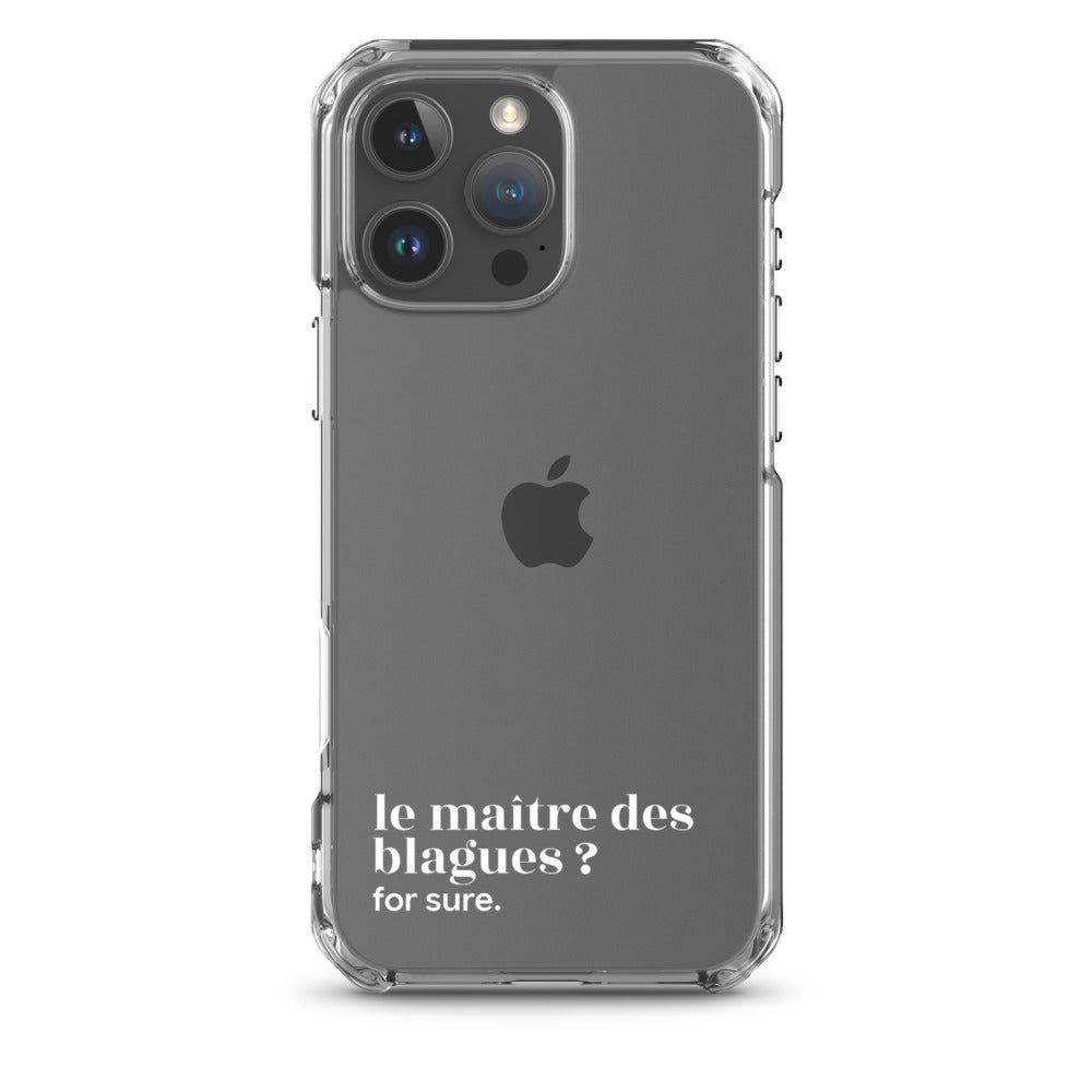 Coque iPhone 16 Pro Max, texte blanc : « le maître des blagues ? for sure. »