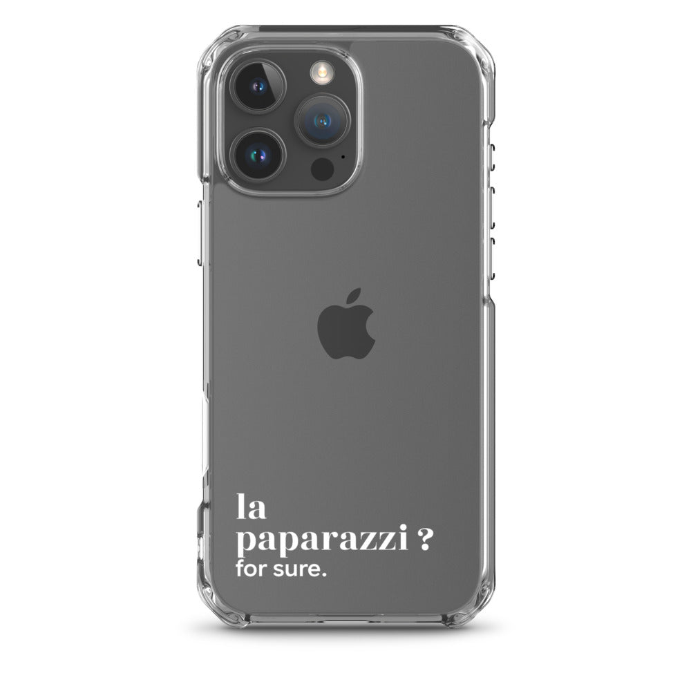 Coque iPhone 16 Pro Max, texte blanc : « la paparazzi ? for sure. »