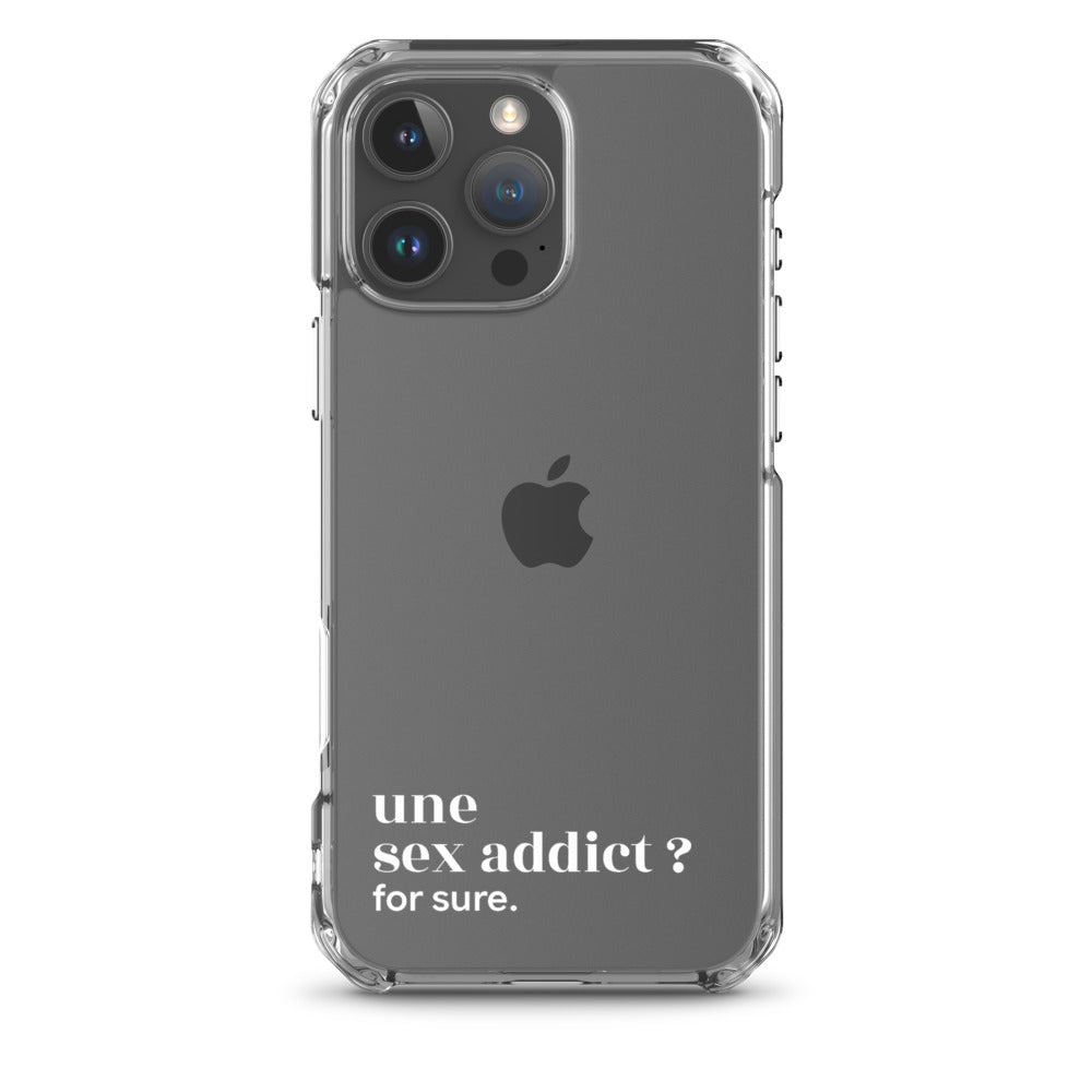 Coque iPhone 16 Pro Max, texte blanc : « une sex addict ? for sure. »