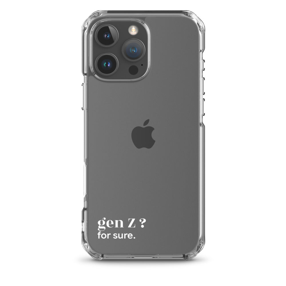 Coque iPhone 16 Pro Max, texte blanc : « gen Z ? for sure. »