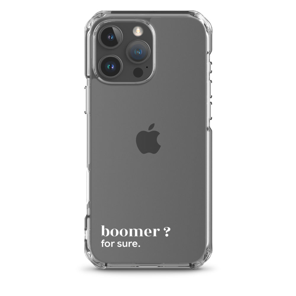 Coque iPhone 16 Pro Max, texte blanc : « boomer ? for sure. »
