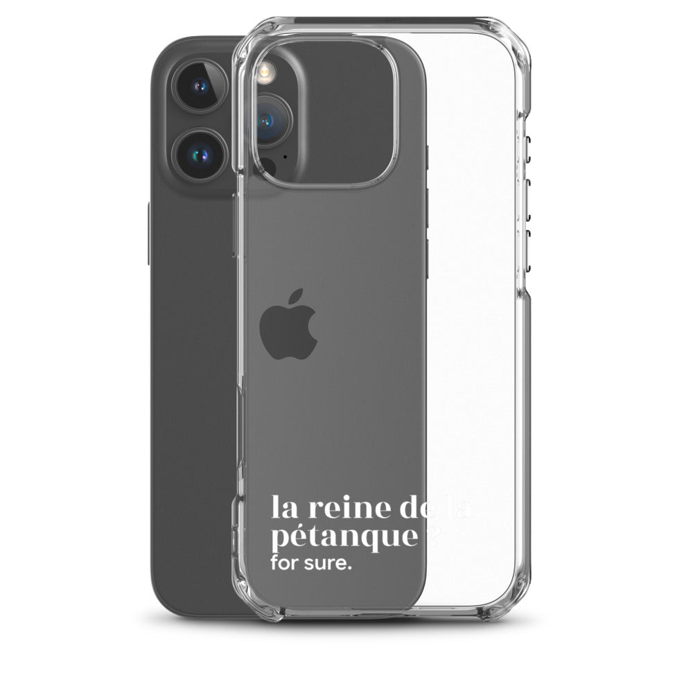 Coque iPhone 16 Pro Max, texte blanc, à côté du téléphone : « la reine de la pétanque ? for sure. »