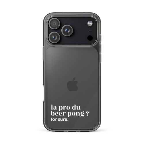 Coque iPhone 17 Pro Max, texte blanc : « la pro du beer pong ? for sure. »
