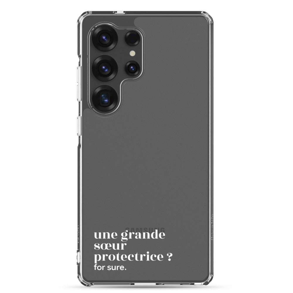 Coque Galaxy S25 Ultra transparente « une grande sœur protectrice ? for sure. », texte blanc