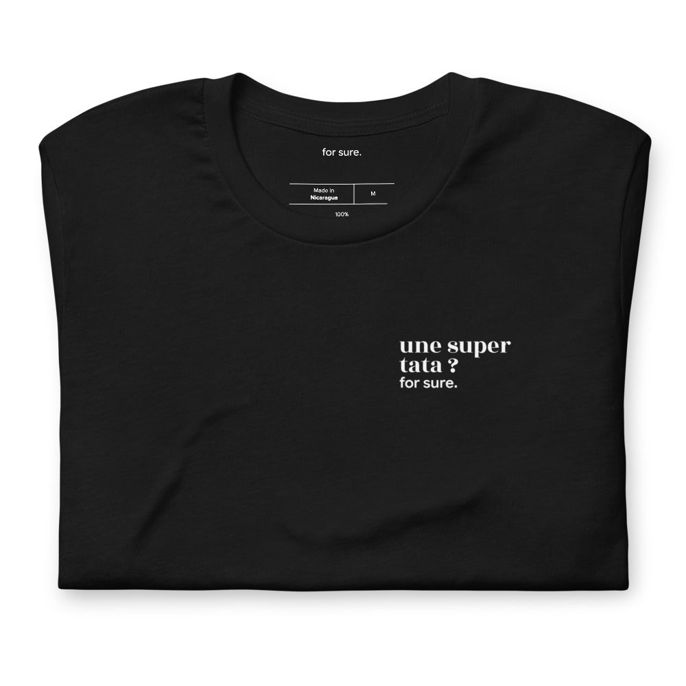 T-shirt noir « une super tata ? for sure. », plié