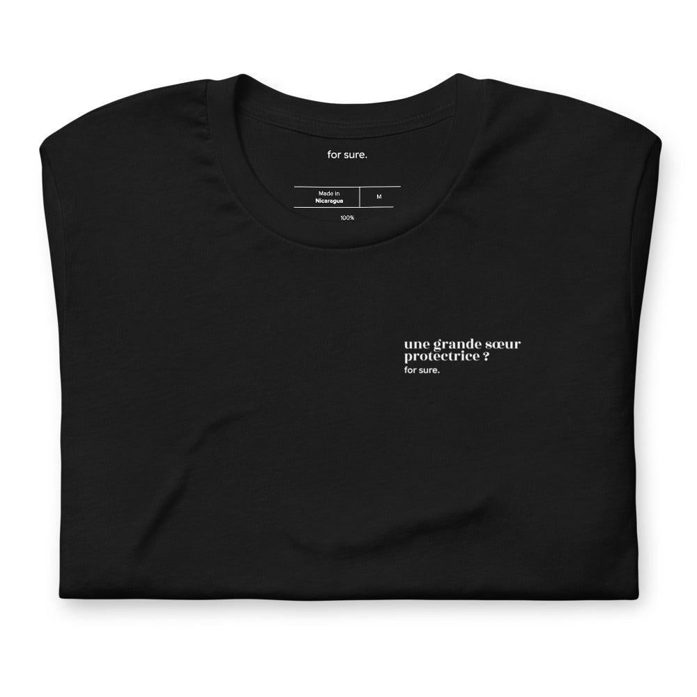 T-shirt noir « une grande sœur protectrice ? for sure. », plié