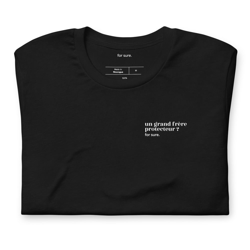 T-shirt noir « un grand frère protecteur ? for sure. », plié