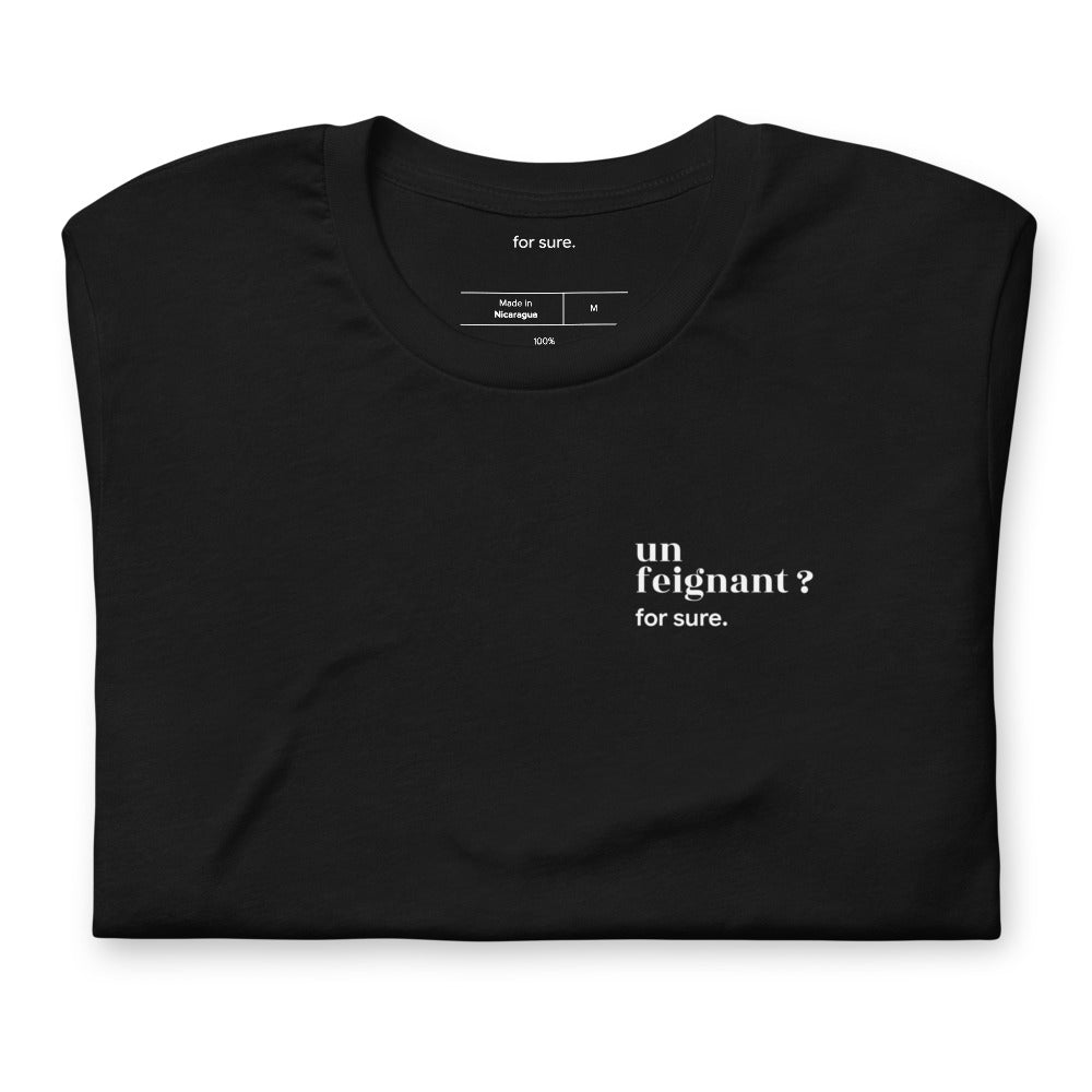 T-shirt noir « un feignant ? for sure. », plié
